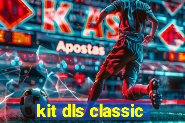 kit dls classic